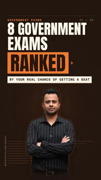 Instagram reel by Anshul Wadhwa: 8 government exams ranked by your real chance of a seat