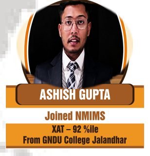 Ashish Gupta — Converted NMIMS; 92 percentile in XAT
