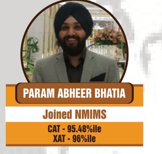 Param Abheer Bhatia — Cleared XAT 96 percentile, selected NMIMS via NMAT