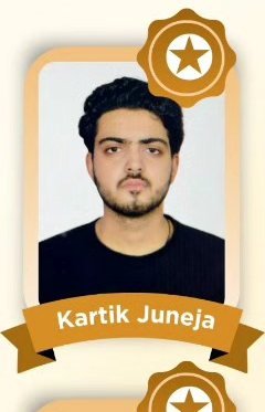 Kartik Juneja — Admitted to a leading Indian university