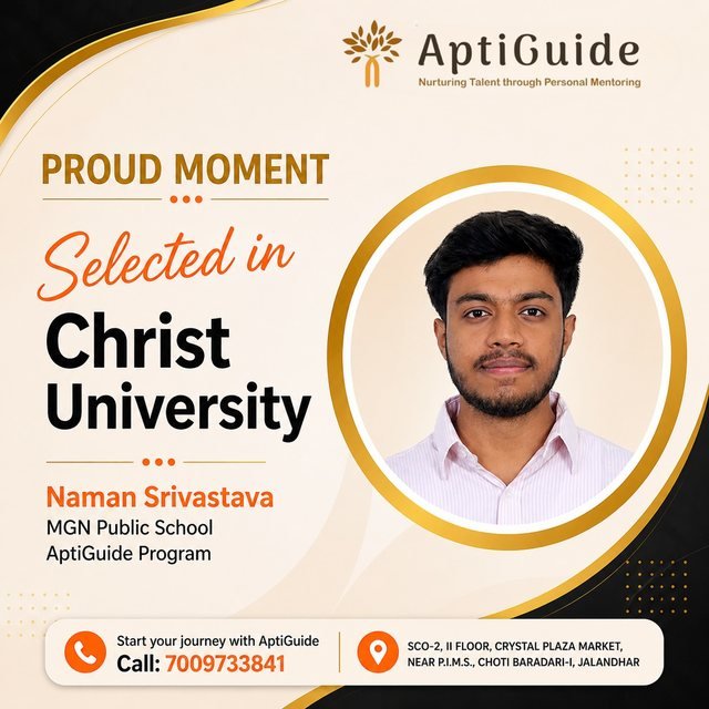 Naman Srivastava — Selected at Christ University